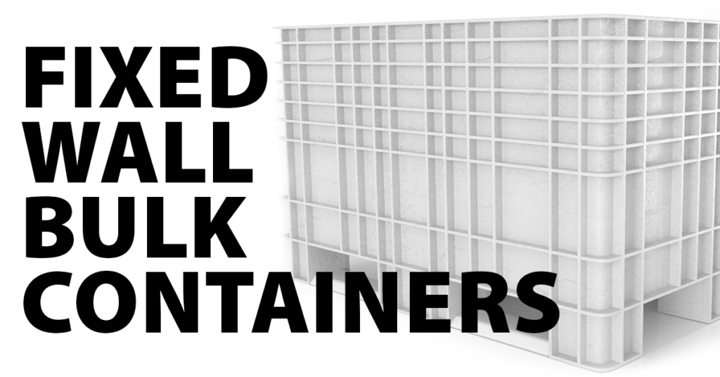 Fixed Wall Plastic Bulk Container