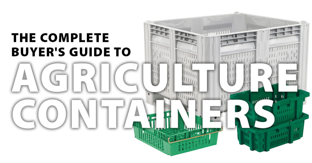 The Complete Buyer's Guide to Agricultural Containers